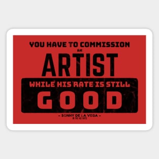 commission quote by sonny - in the heights Magnet